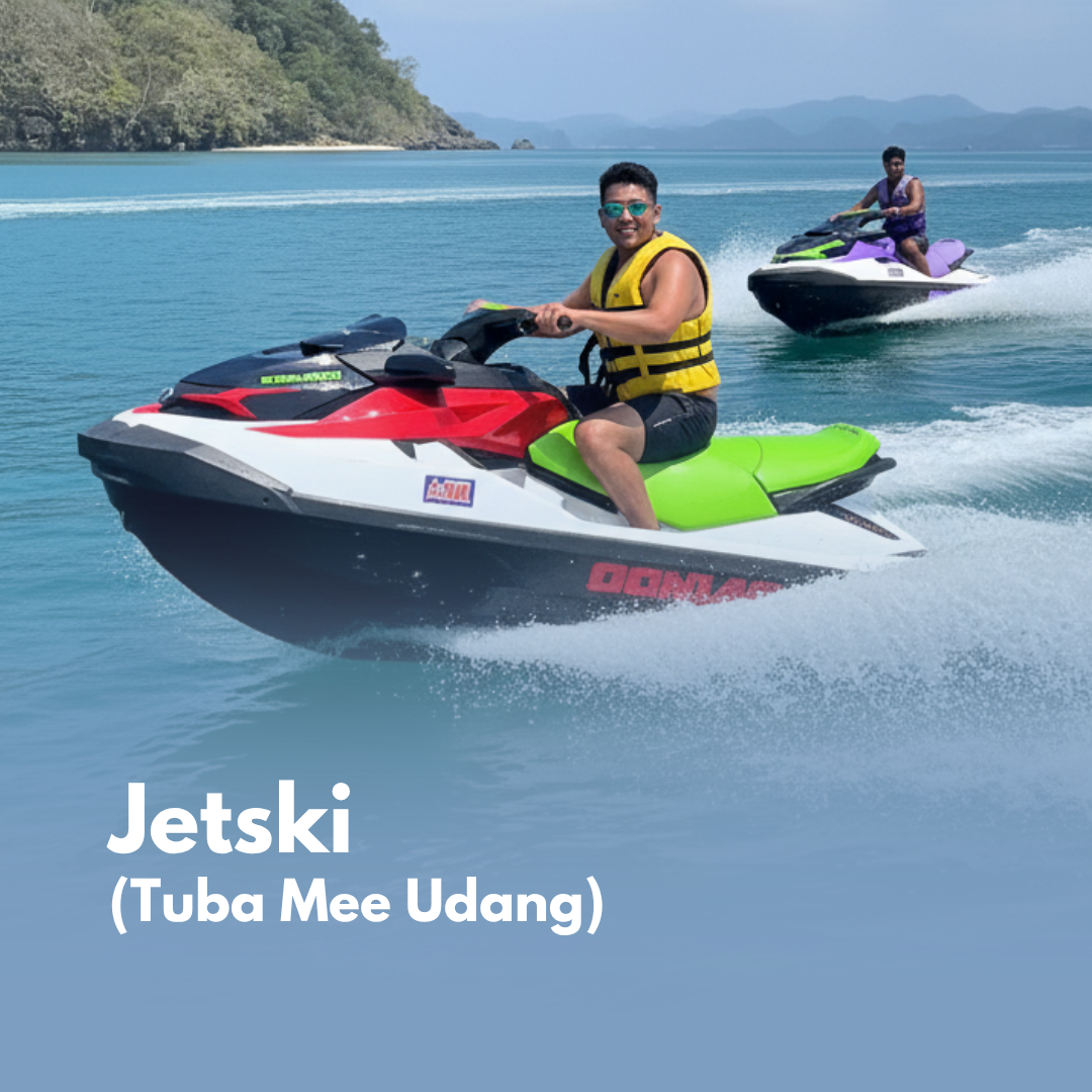 JETSKI TOUR (Tuba Mee Udang Adventure, 2 Hours)