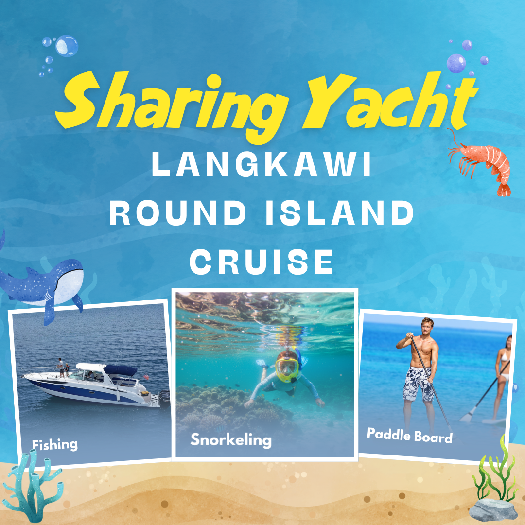 Langkawi Round Island Cruise – Shared Experience (Sea Ray 300)
